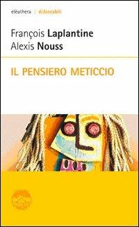 Il pensiero meticcio