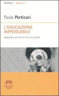 L'educazione impensabile