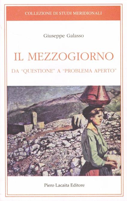 Il Mezzogiorno. Da «questione» a «problema aperto» - Giuseppe Galasso - copertina