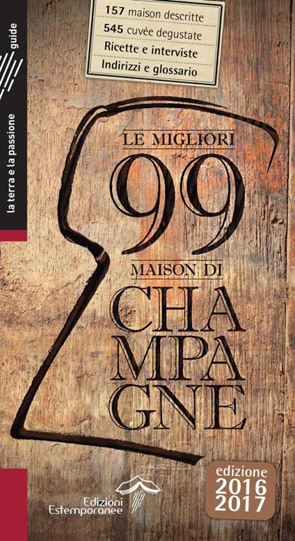 Le migliori 99 maison di Champagne 2016/2017 - copertina