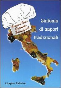 Sinfonia di sapori tradizionali - Bianca R. Zumaglini Gremmo - copertina