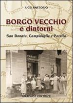 Borgo Vecchio e dintorni. San Donato, Campidoglio e Parella