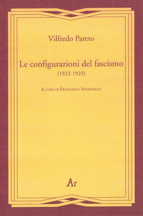 Le configurazioni del fascismo (1922-1923) - Vilfredo Pareto - copertina