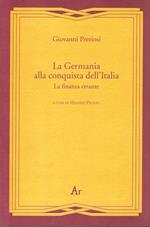 La Germania alla conquista dell'Italia. La finanza errante