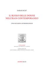 Il ruolo delle donne nell'Iran contemporaneo. Uno sguardo antropologico