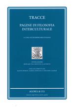 Tracce. Pagine di filosofia Interculturale