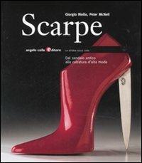 Scarpe. Dal sandalo antico alla calzatura d'alta moda. Ediz. illustrata - copertina