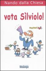 Vota Sìlviolo!