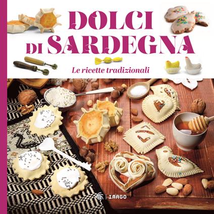 Dolci di Sardegna. Le ricette tradizionali - copertina