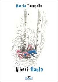 Alberi flauto - Márcia Theóphilo - copertina