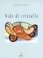 Nido di cristallo. Testo inglese a fronte