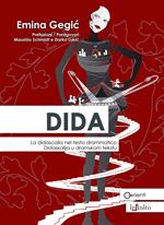 Dida. La didascalia nel testo drammatico. Ediz. italiana e serbocroata