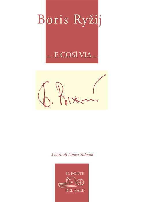 E così via... Ediz. italiana e russa - Boris Ryzij - copertina