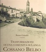 Trasformazioni di una comunità di Langa. Cossano Belbo