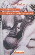 La limonaia delle perversioni