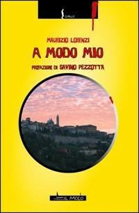 A modo mio - Maurizio Lorenzi - copertina