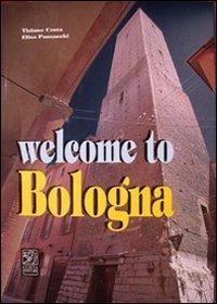 Welcome to Bologna - Tiziano Costa,Elisa Panzacchi - copertina