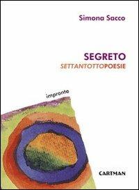 Segreto. Settantottopoesie - Simona Sacco - copertina