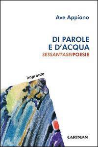 Di parole e d'acqua - Ave Appiano - copertina