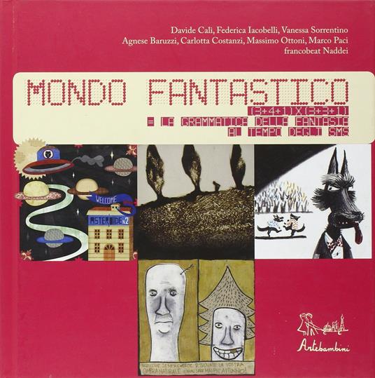 Mondo fantastico. Ediz. illustrata. Con CD Audio - copertina