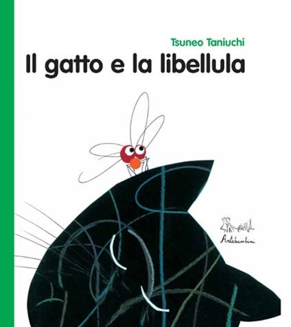 Il gatto e la libellula. Ediz. illustrata - Tsuneo Taniuchi - copertina