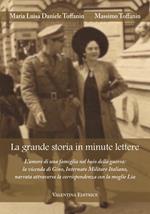 La grande storia in minute lettere