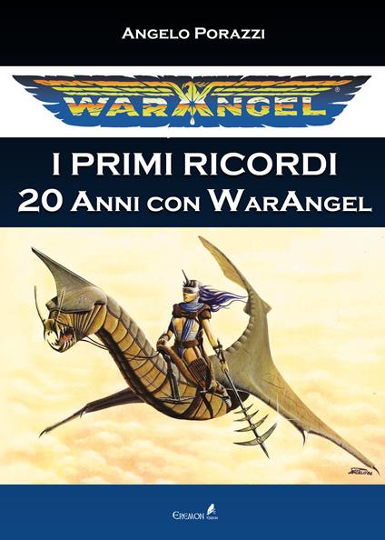 Warangel. I primi ricordi. 20 anni con Warangel - Angelo Porazzi - copertina