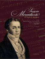 Saverio Mercadante. La vita, le opere, il gioco del cigno di Altamura