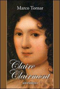 Claire Clairmont - Marco Tornar - copertina