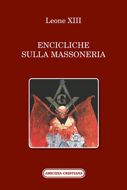 Encicliche sulla massoneria - Leone XIII - copertina