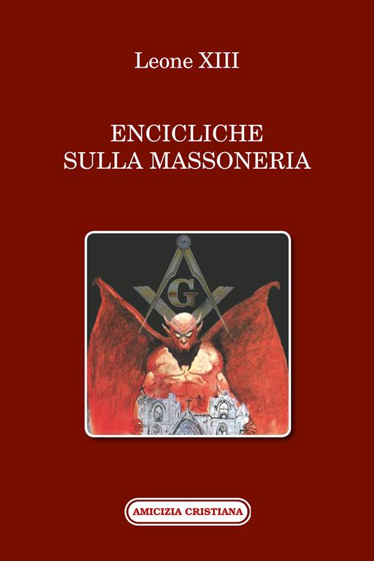 Encicliche sulla massoneria - Leone XIII - copertina