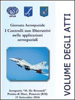 Giornata aerospaziale 2016. I controlli non distruttivi nelle applicazioni aerospaziali