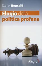 Elogio della politica profana