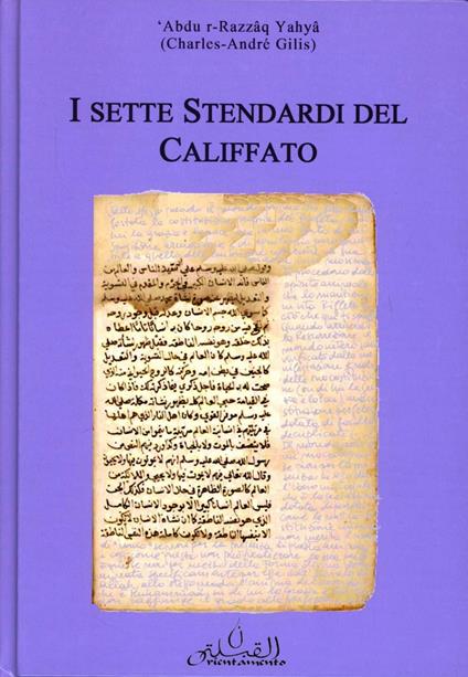 I sette stendardi del califfato - Charles-André Gilis - copertina