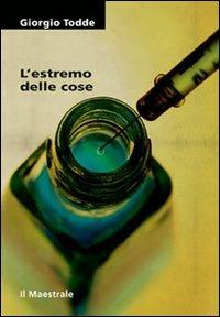 L'estremo delle cose - Giorgio Todde - copertina