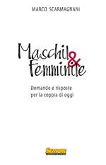 Maschil&femminile. Domande e risposte per la coppia di oggi