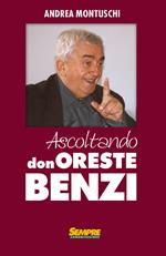 Ascoltando Don Oreste Benzi