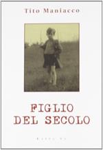 Figlio del secolo