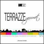 Terrazze gourmet. Roma 2013-2014. Ediz. italiana e inglese
