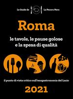 Roma de La Pecora Nera 2021. Le tavole, le pause golose e la spesa di qualità