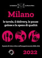 Milano de La Pecora Nera 2022. Le tavole, il delivery, le pause golose e la spesa di qualità