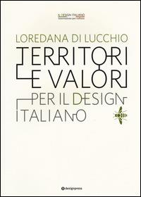 Territori e valori per il design italiano - Loredana Di Lucchio - copertina