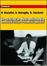 Lo scoring in neuropsicologia. Riflessioni critiche e strumenti operativi