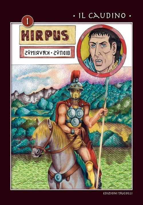 Hirpus. Vol. 1: Il Caudino. - Salvatore Russo - copertina