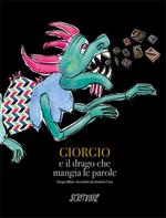 Giorgio e il drago che mangia le parole