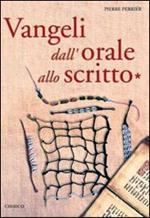 Vangeli dall'orale allo scritto