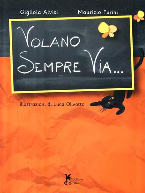 Volano sempre via... - Gigliola Alvisi,Maurizio Furini - 5