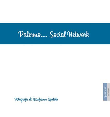 Palermo... Social network - Gianfranco Spatola - copertina