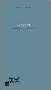 La morte spiegata ai miei figli - Roberto Fantini - copertina