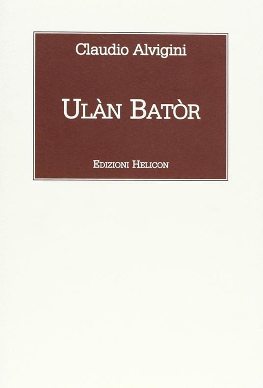 Ulàn Batòr - Claudio Alvigini - copertina
